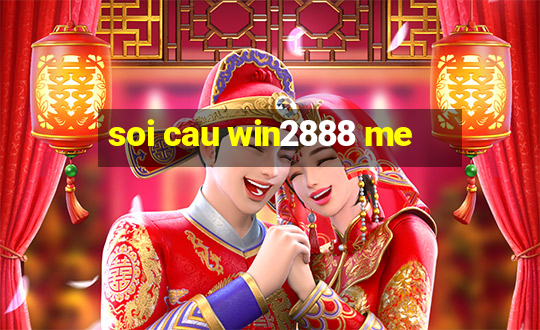 soi cau win2888 me