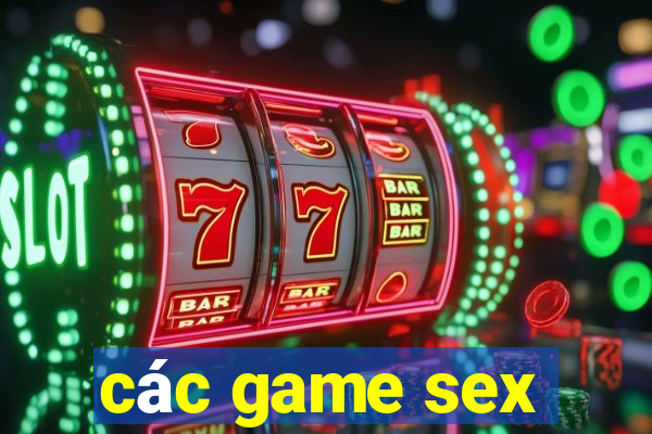 các game sex