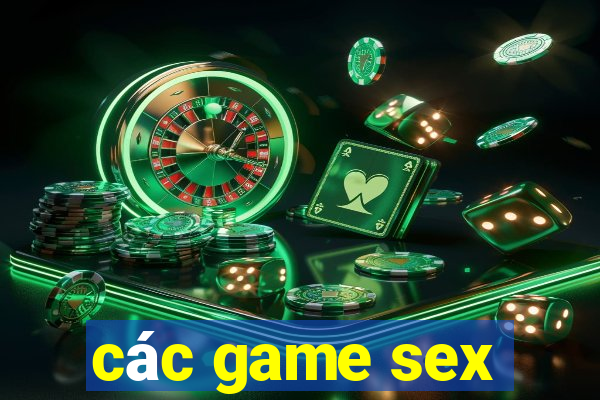 các game sex