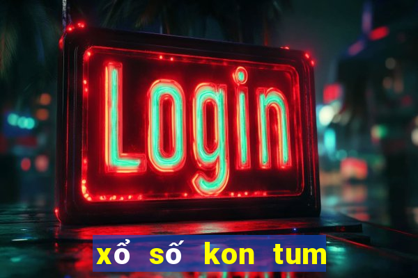 xổ số kon tum ngày 20 tháng 10