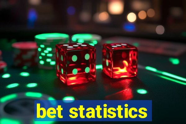 bet statistics