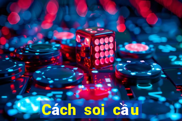 Cách soi cầu đề miền Bắc 2022