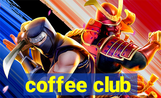 coffee club