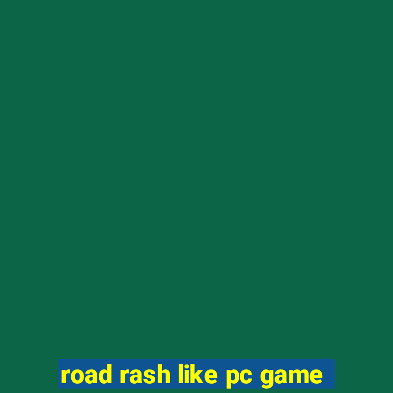 road rash like pc game