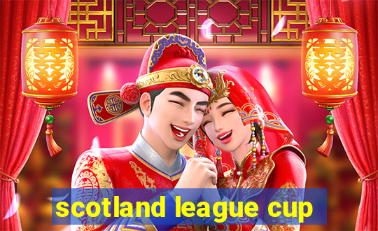 scotland league cup