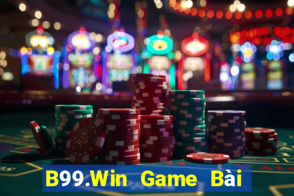 B99.Win Game Bài B52 Đổi Thưởng