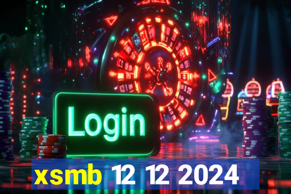 xsmb 12 12 2024