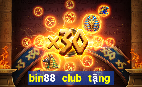 bin88 club tặng code quà