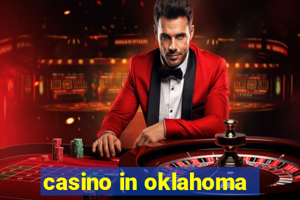 casino in oklahoma