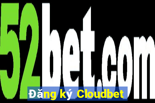 Đăng ký Cloudbet