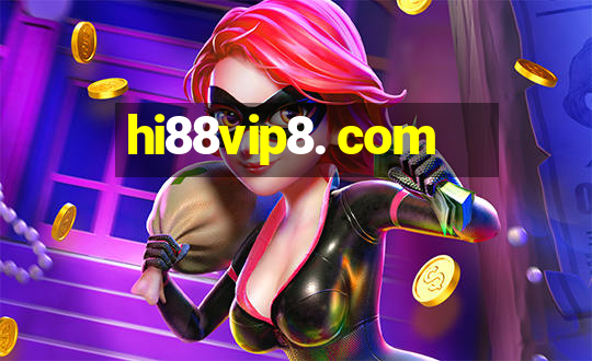 hi88vip8. com