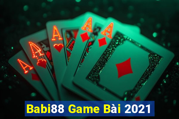 Babi88 Game Bài 2021