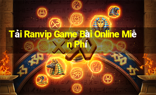 Tải Ranvip Game Bài Online Miễn Phí