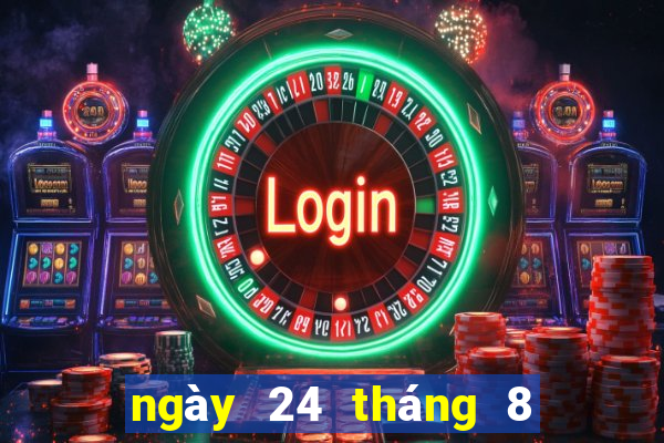 ngày 24 tháng 8 xổ số bình định