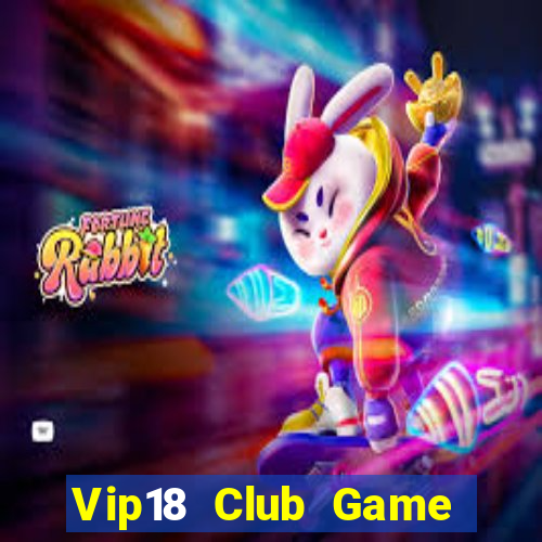 Vip18 Club Game Bài 1368