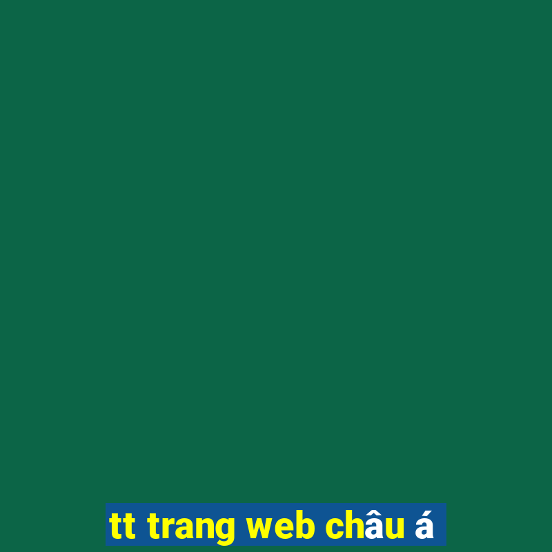 tt trang web châu á