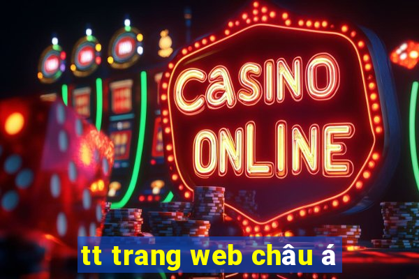 tt trang web châu á