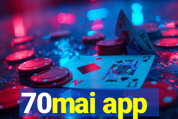 70mai app