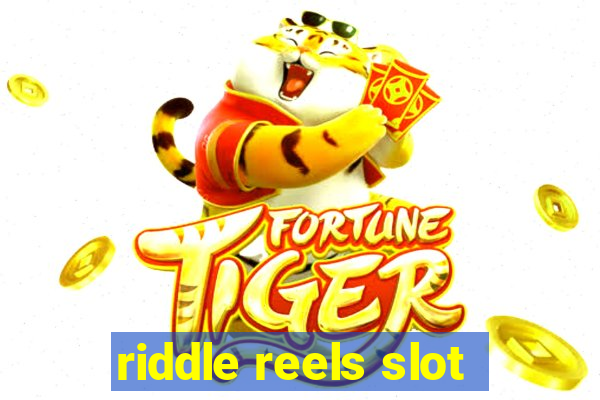 riddle reels slot