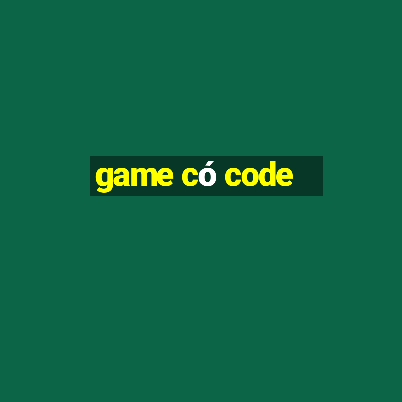 game có code