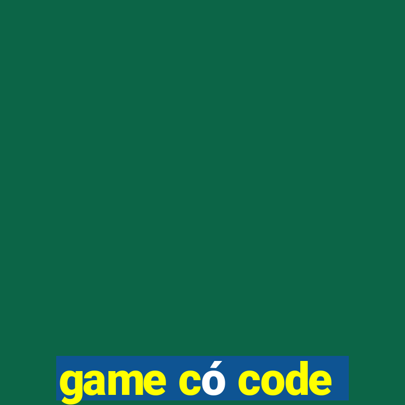 game có code