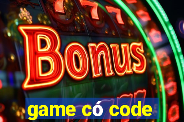 game có code