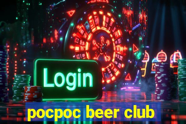 pocpoc beer club