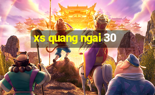 xs quang ngai 30