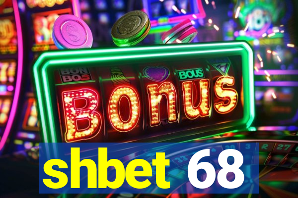 shbet 68