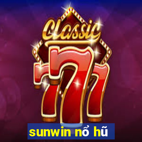 sunwin nổ hũ