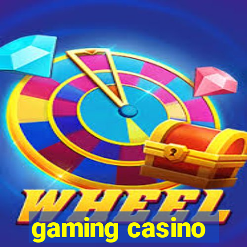 gaming casino