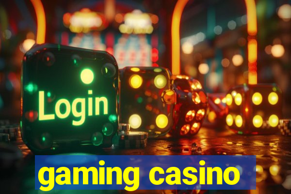 gaming casino