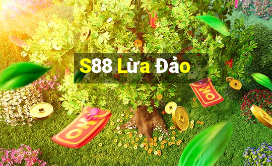 S88 Lừa Đảo