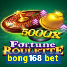 bong168 bet