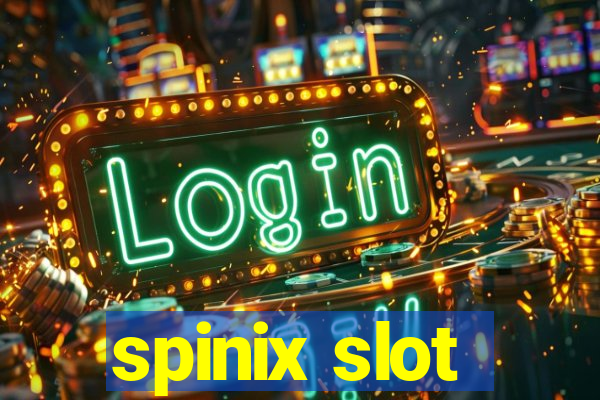 spinix slot