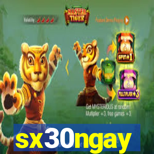 sx30ngay