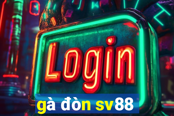 gà đòn sv88