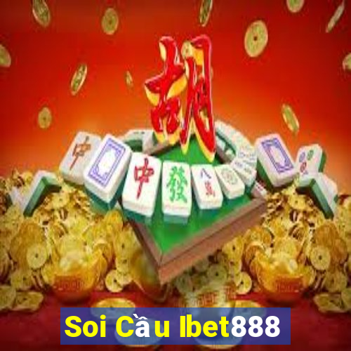 Soi Cầu Ibet888