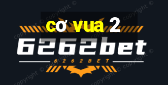 cơ vua 2