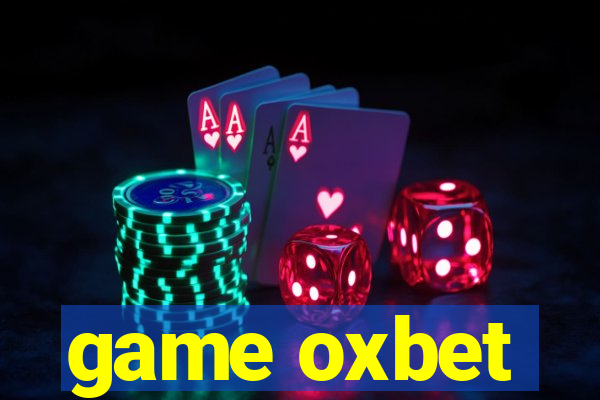 game oxbet