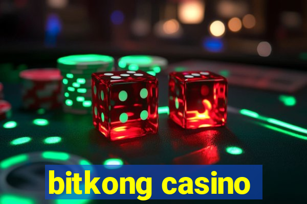 bitkong casino