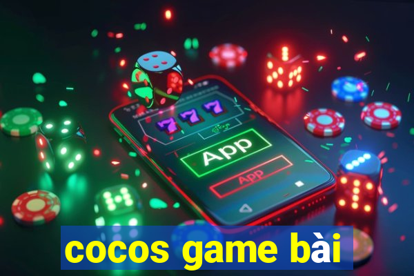 cocos game bài