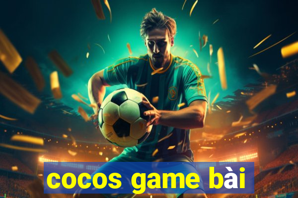 cocos game bài