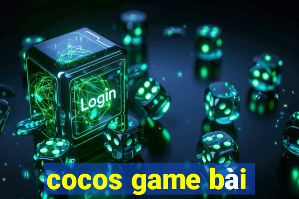 cocos game bài