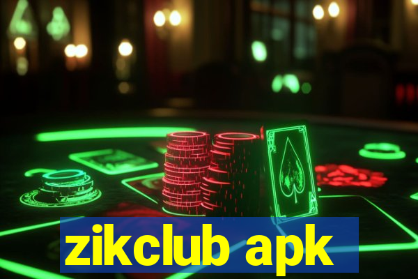 zikclub apk