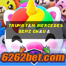 Trung tâm MercedesBenz châu Á