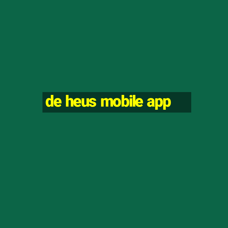 de heus mobile app