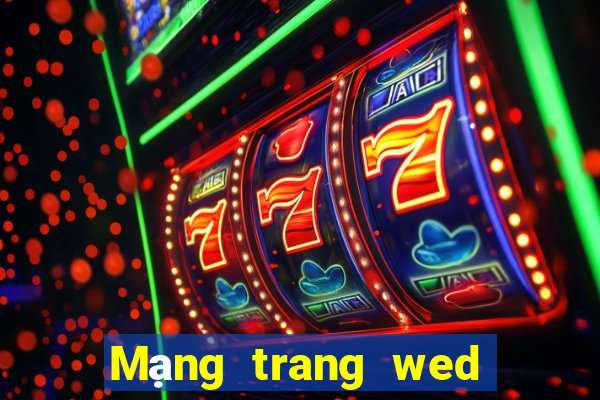 Mạng trang wed giải trí 800uc