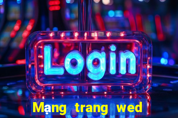 Mạng trang wed giải trí 800uc