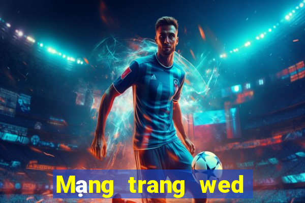 Mạng trang wed giải trí 800uc